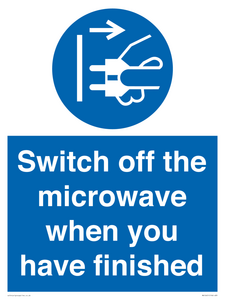 Switch off the microwave when you have finished